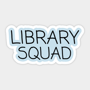 Library Squad Sticker